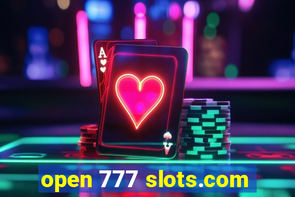 open 777 slots.com